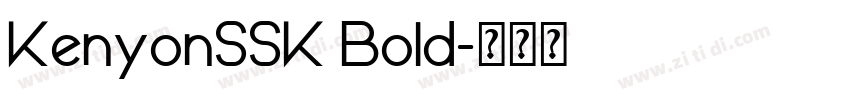 KenyonSSK Bold字体转换